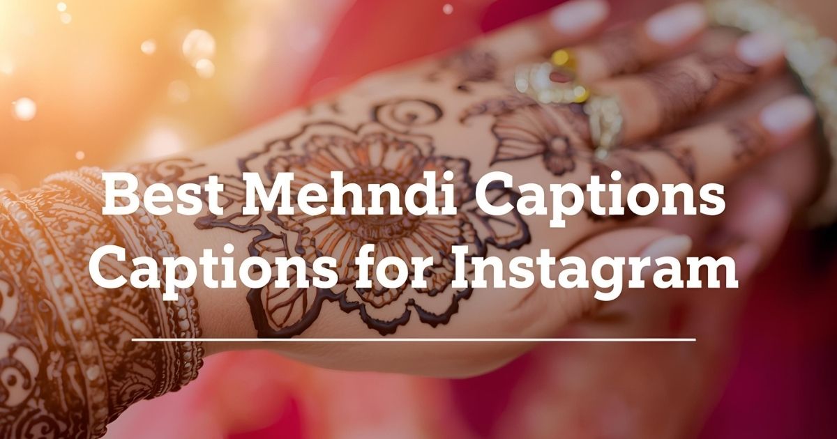 Mehndi caption