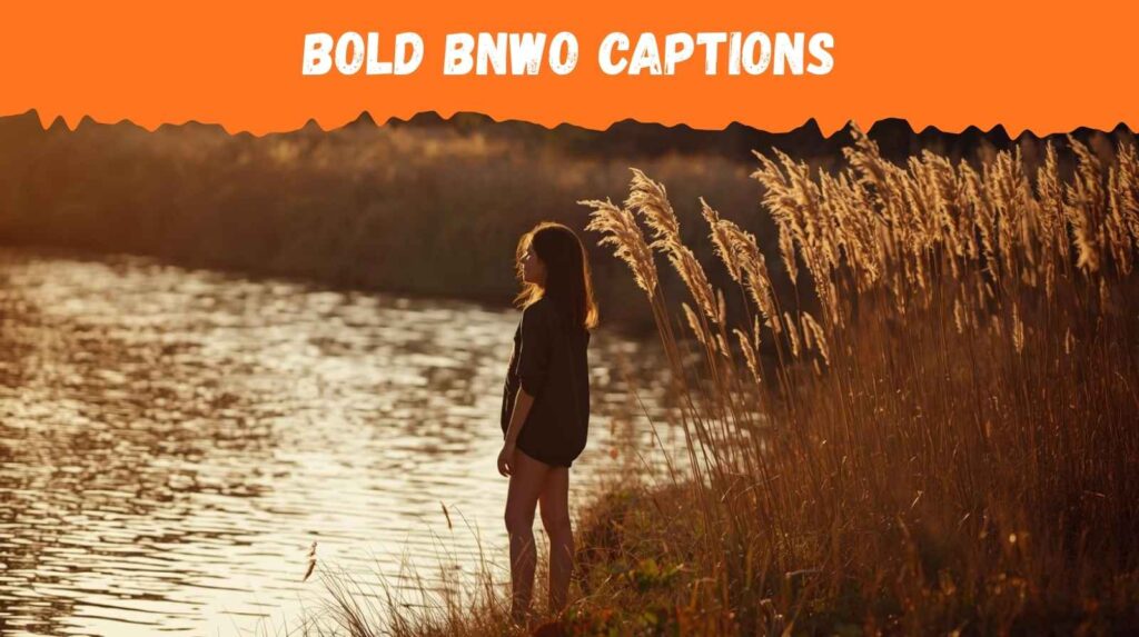 Bold BNWO Captions