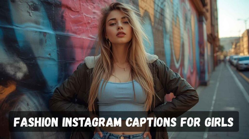 fashion-instagram-captions-for-girls