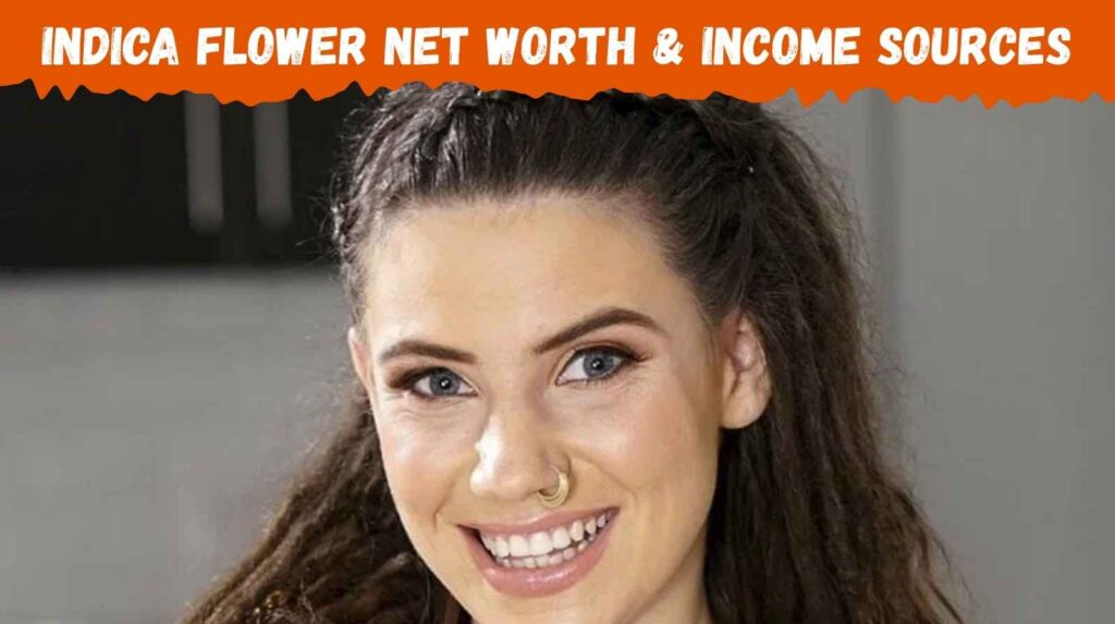 indica-flower-net-worth