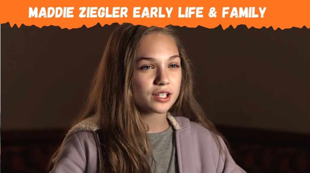 Maddie Ziegler Early Life, Family & Background