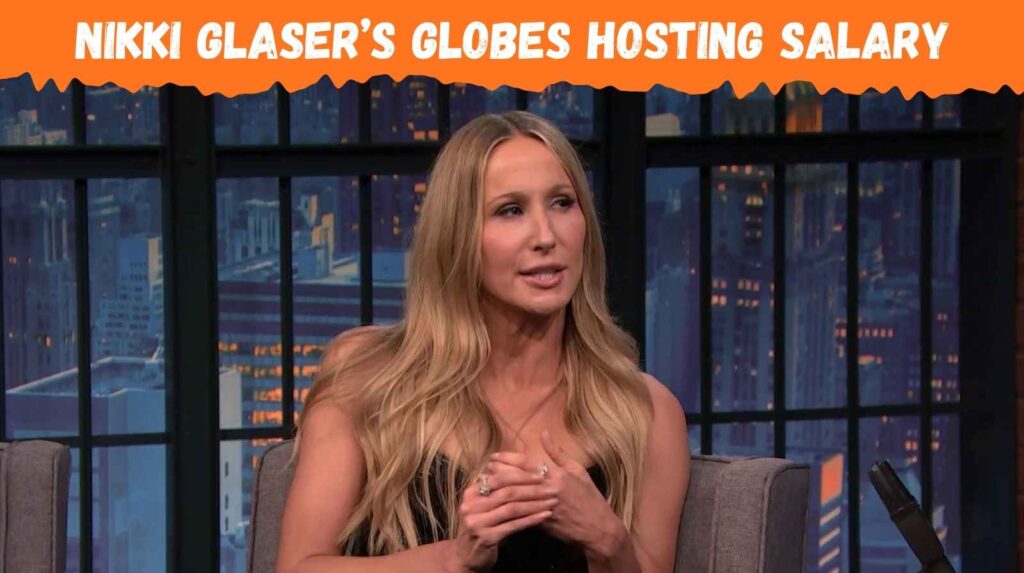 nikki-glasers-golden-globes-hosting-salary