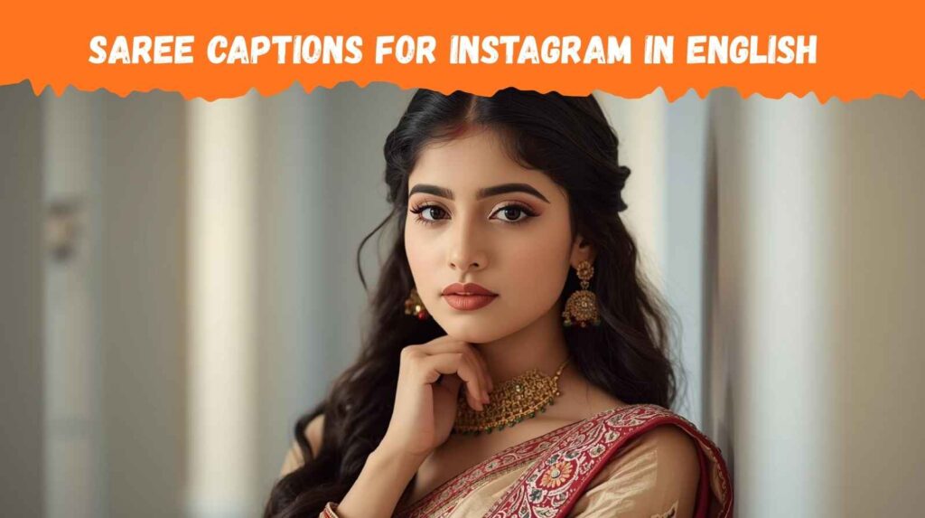 saree-captions-for-instagram-in-english