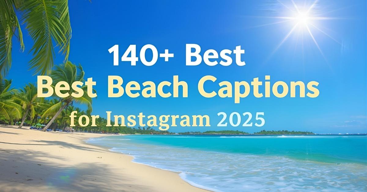 Beach Captions for Instagram