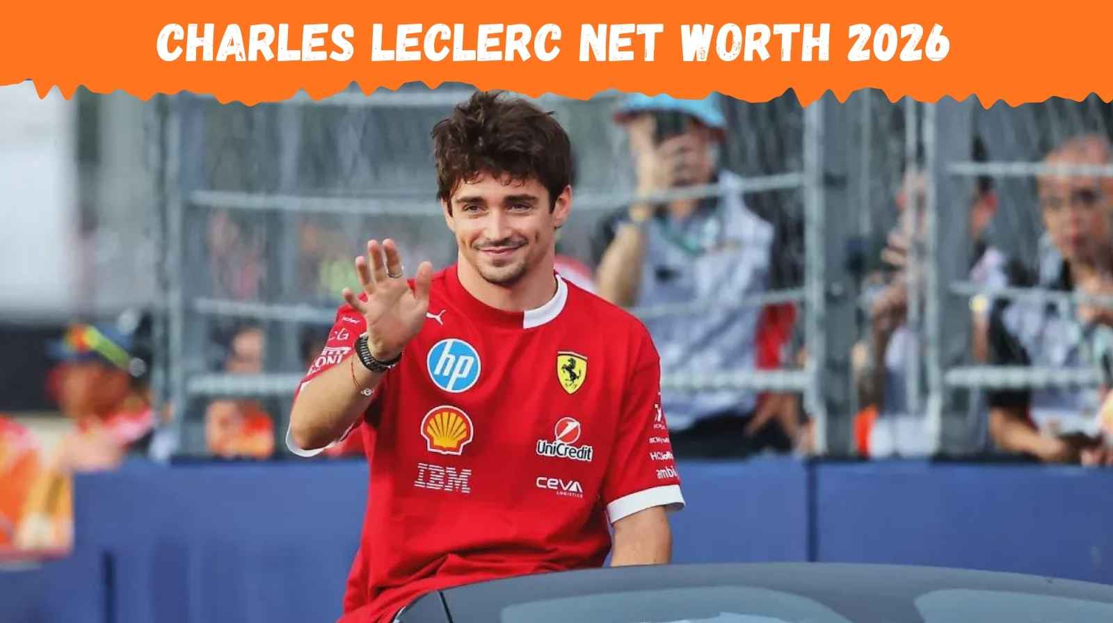 Charles Leclerc Net Worth 2026