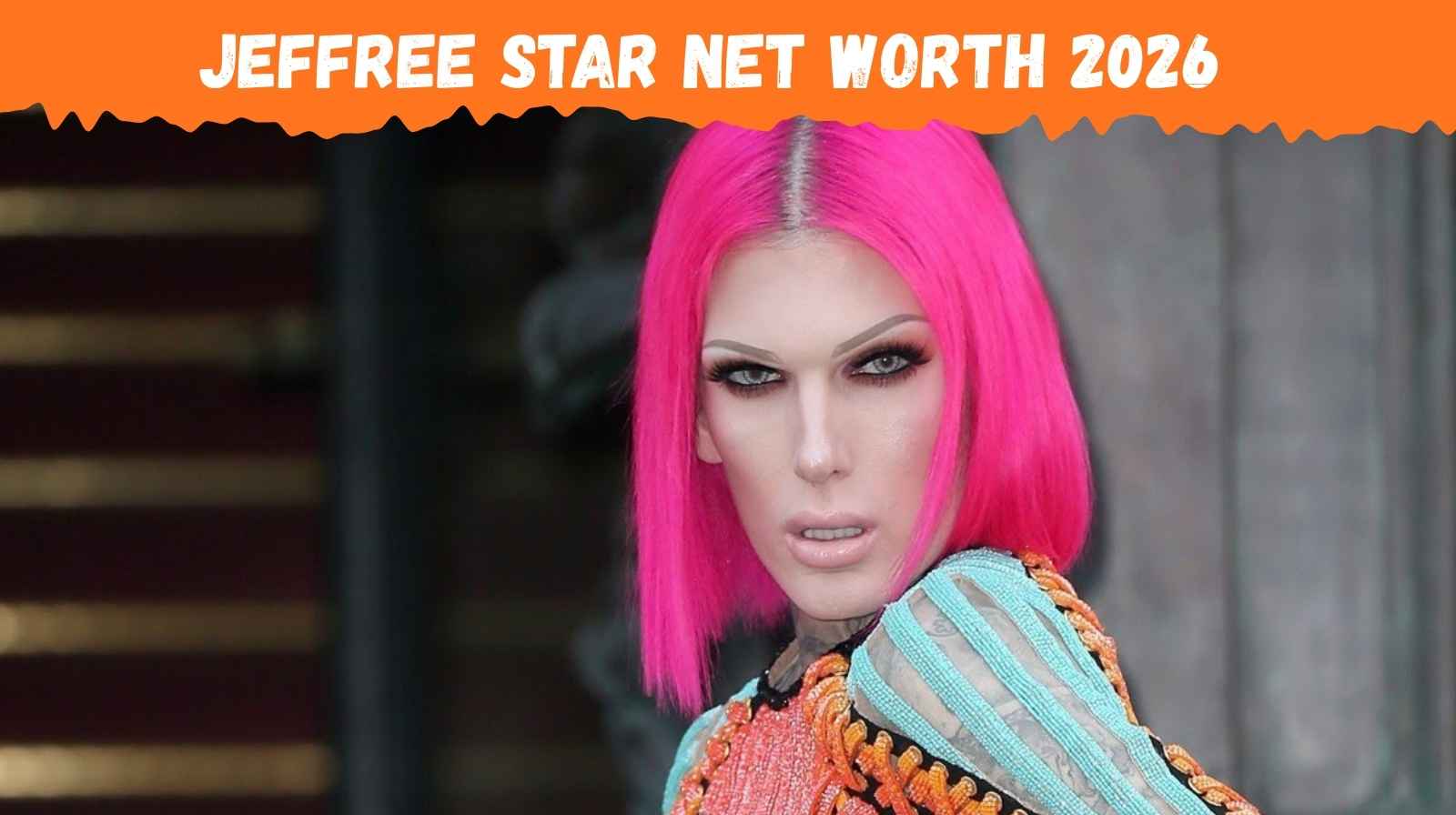 jeffree-star-net-worth